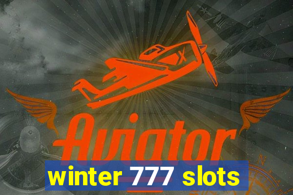 winter 777 slots